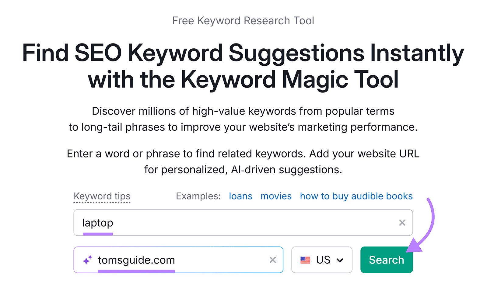Semrush Keyword Magic Tool start with “laptop” keyword and domain entered with arrow pointing to Search